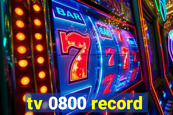 tv 0800 record